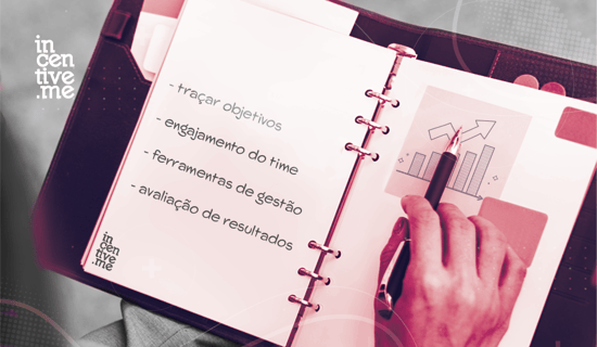 4 estratégias para trabalhar com campanha de incentivo